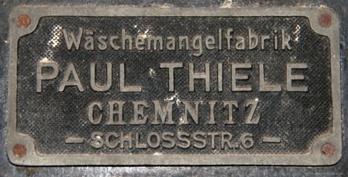 Fabrikationsschild Wäschemangelfabrik Paul Thiele, Chemnitz