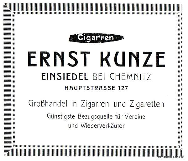 Ernst Kunze, Zigarrengroßhandel, Einsiedel, Hauptstr. 127